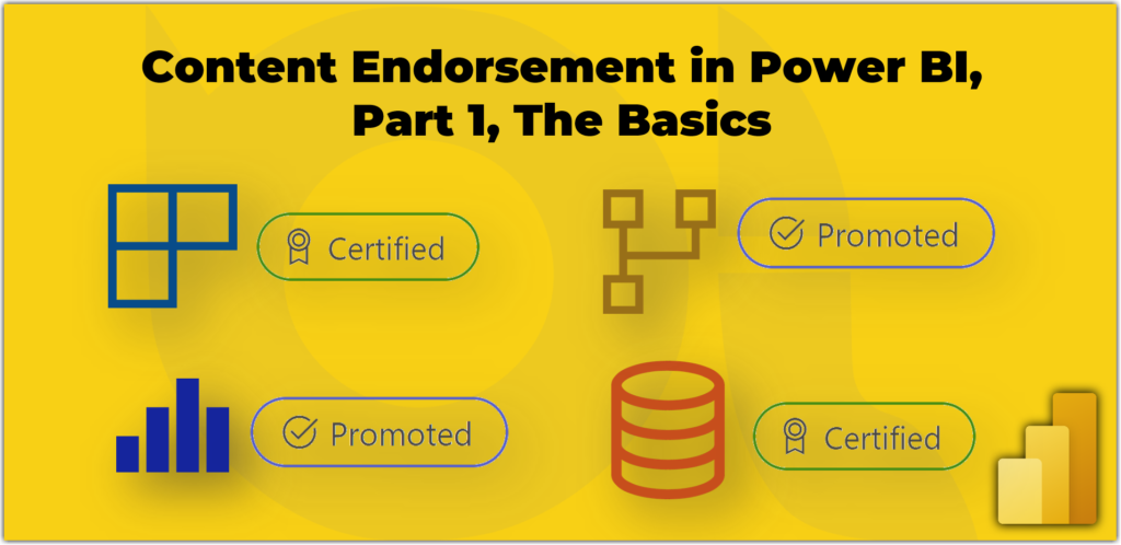 Content Endorsement in Power BI, Part 1, The Basics