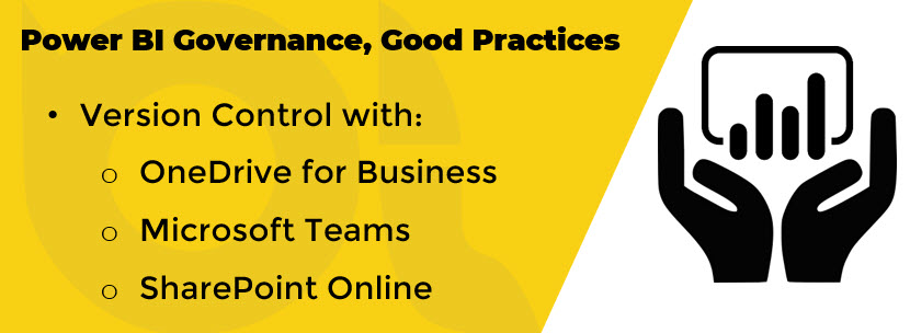 Power BI Governance, Good Practices, Part 2: Version Control with OneDrive, Teams and SharePoint Online